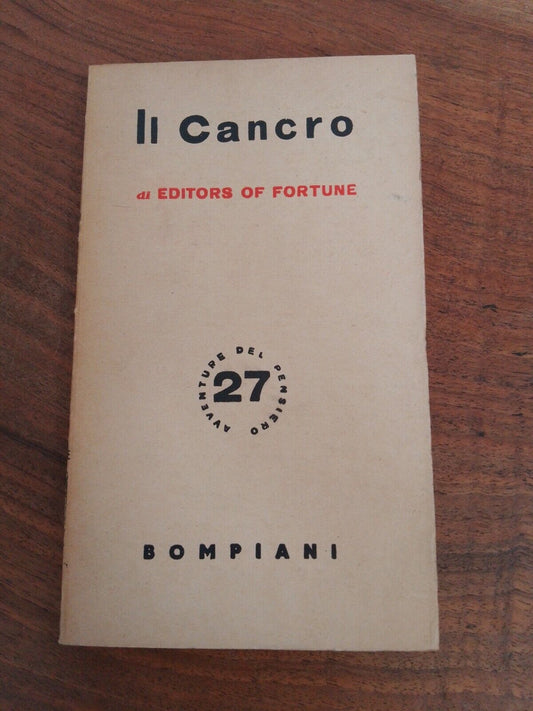 Cancer, by Editors of Fortune, Bompiani, 1944