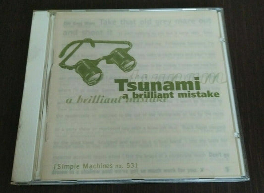 CD Tsunami A Brilliant Mistake