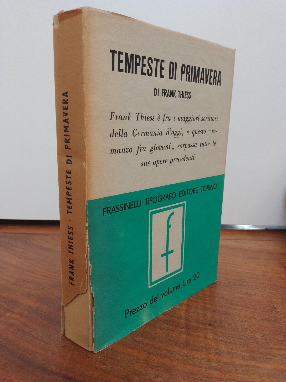 Tempêtes printanières, F.Thiess, Frassinelli Ed. 1939