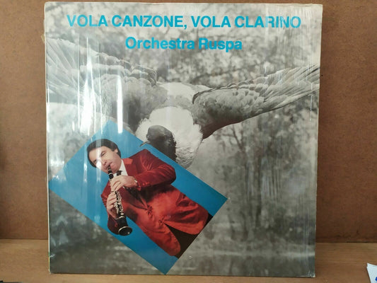 Orchestra Ruspa – Vola Canzone Vola Clarino