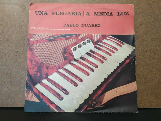 Pablo Nuarez / Una plegaria - Une lumière médiatique 