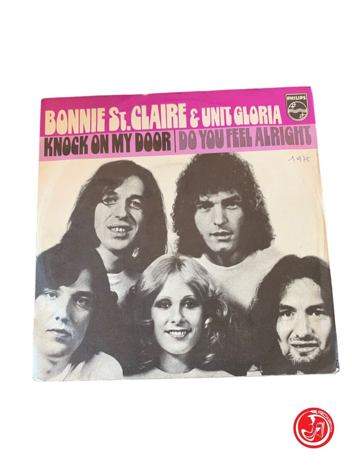 Bonnie St. Claire &amp; Unit Gloria - Knock On My Door / Do You Feel Alright