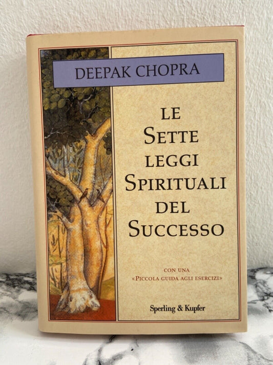 Deepak Chopra - The seven spiritual laws of success