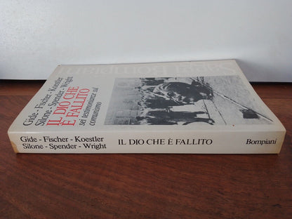 The God Who Failed, Gide-Fischer-Koestler-Silone-Spender-Wright, Bompiani 1980