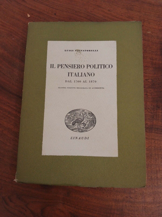 Pensée politique italienne, L. Salvatorelli, Einaudi, II éd., 1941