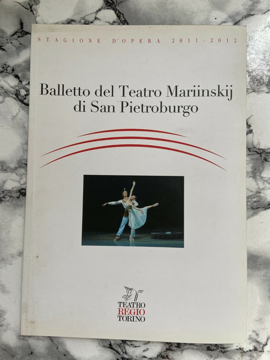 Balletto del Teatro Mariinskij di San Pietroburgo - stagione d'opera 2011-12