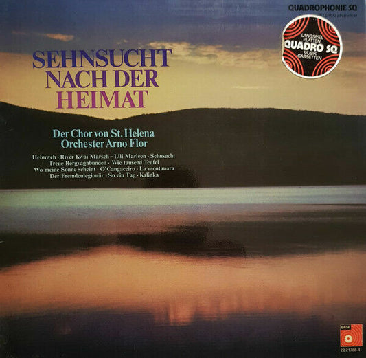 Vinile Der Chor Von St. Helena - Orchester Arno Flor ‎–Sehnsucht Nach Der Heimat