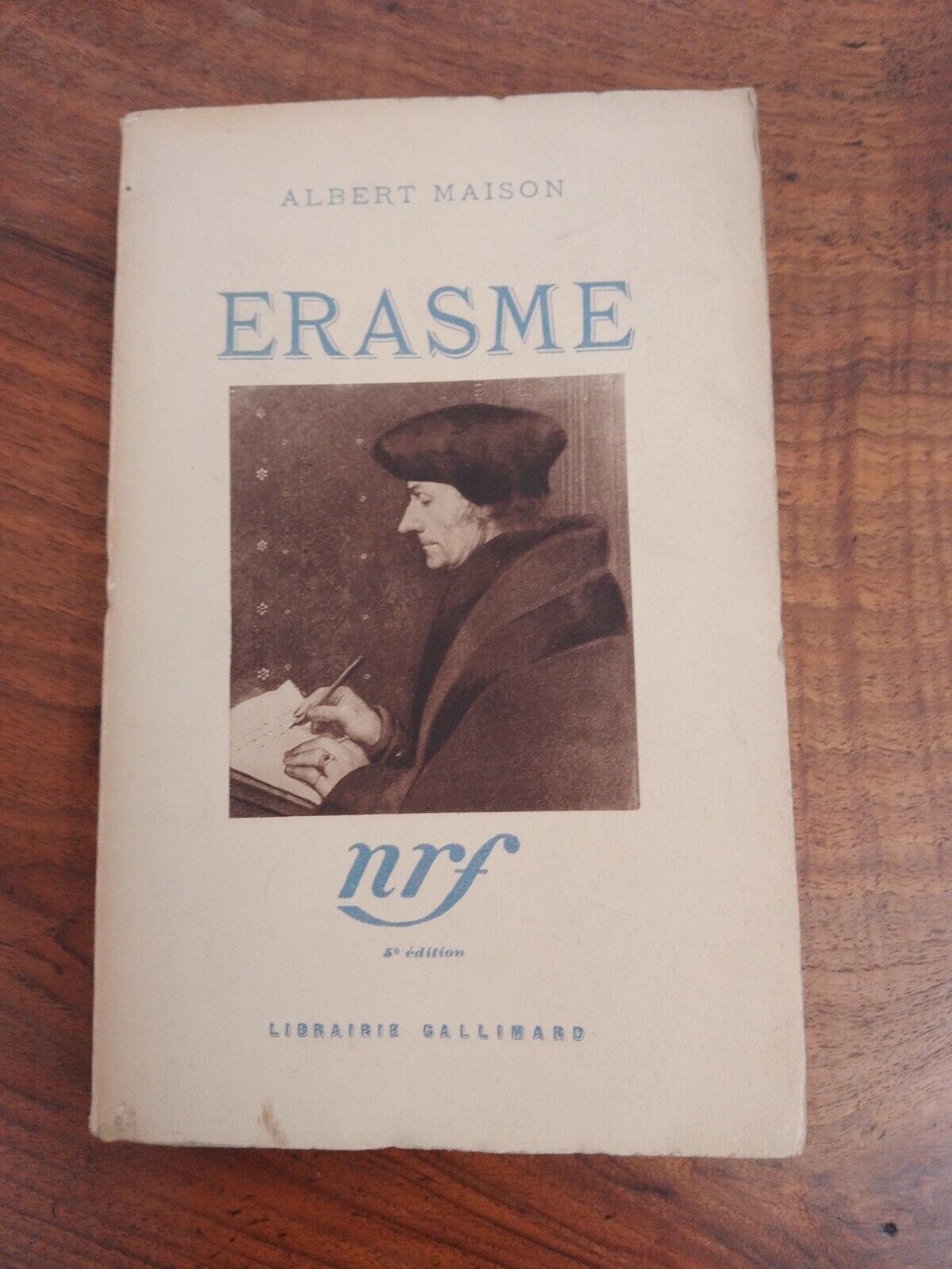 Erasme, A. Maison, Gallimard, 1933