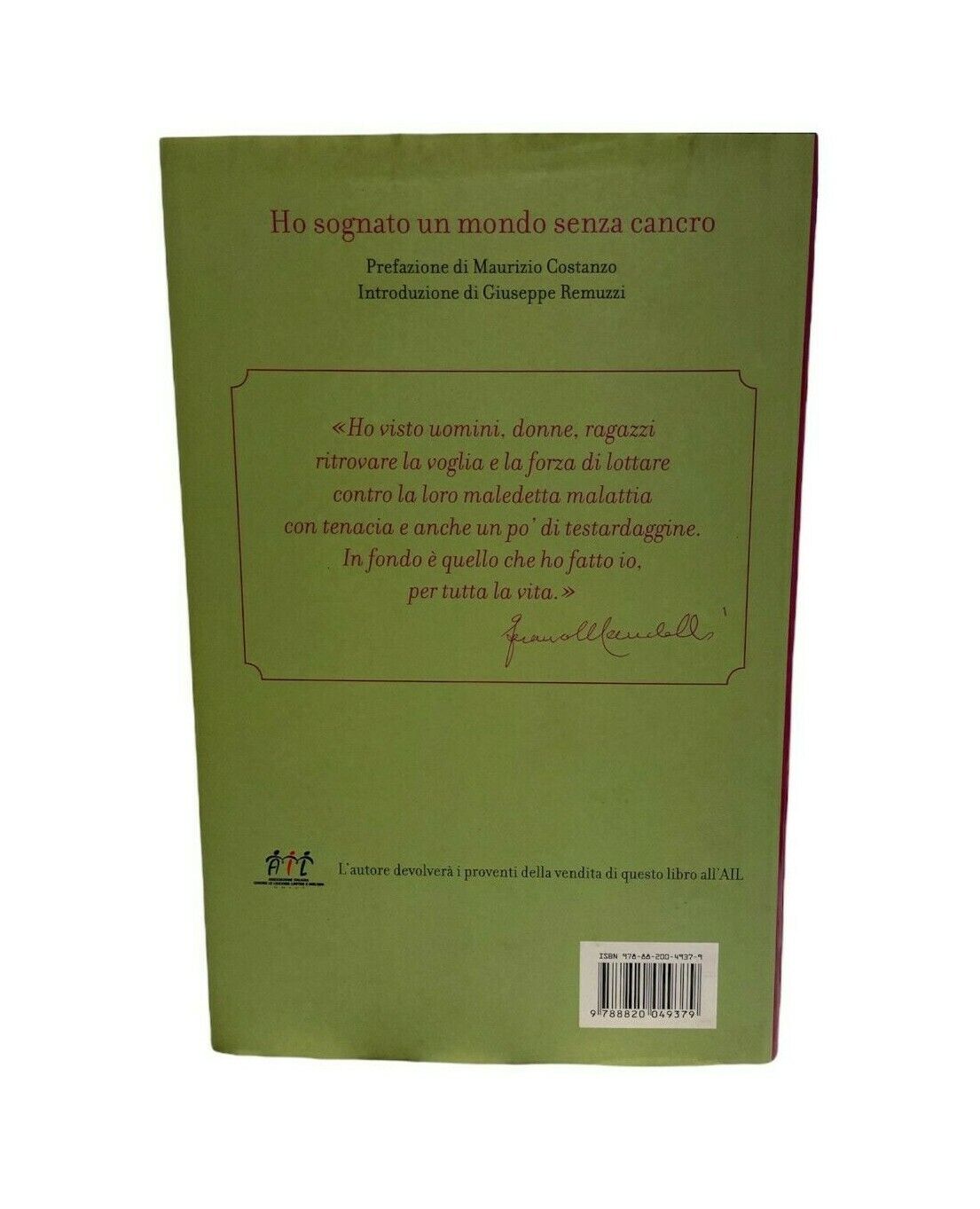 Libri - F. Mandelli - Ho sognato un mondo senza cancro