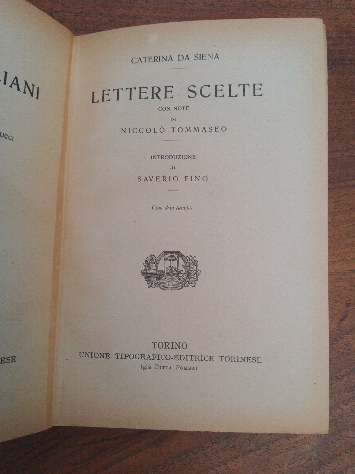 LETTERE SCELTE, Caterina da Siena, UTET 1925 - note di Niccolò Tommaseo