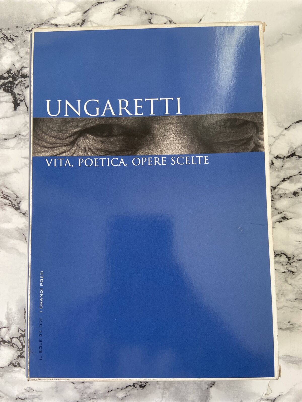 Ungaretti - Life, Poetics, Selected Works