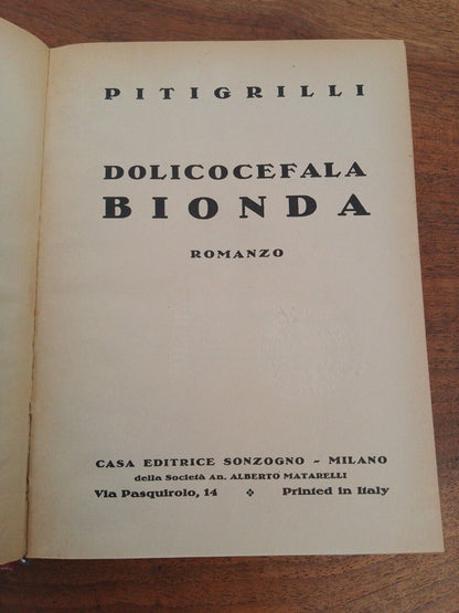 Blonde dolichocephalic, Pitigrilli, Sonzogno, 1936