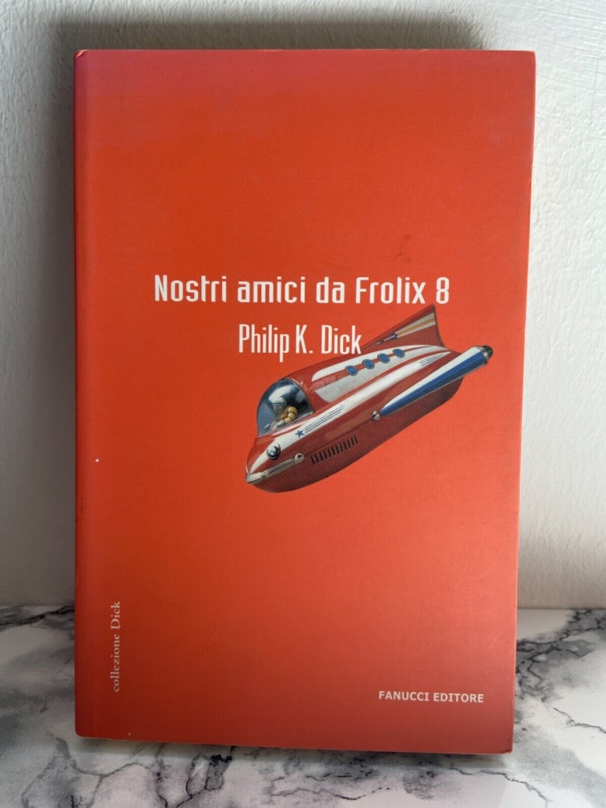 Philip K. Dick - Nos amis de Frolix 8