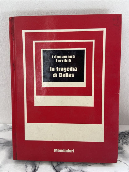 Les terribles documents - La tragédie de Dallas