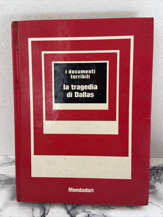 I Documenti Terribili - La Tragedia Di Dallas