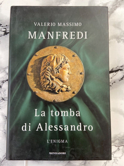 V. M. Manfredi - La tomba di Alessandro