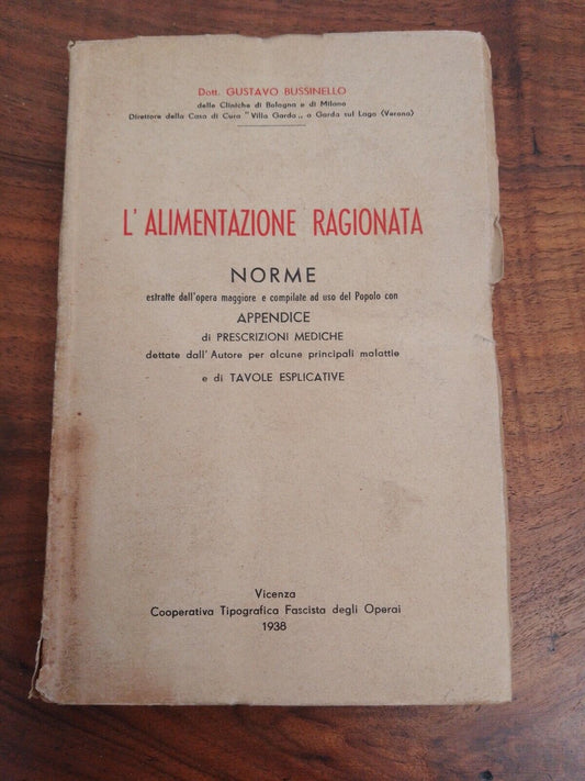 La Nutrition Raisonnée, G. Bussinello, coop. typ. fasciste Degli Operai, 1938