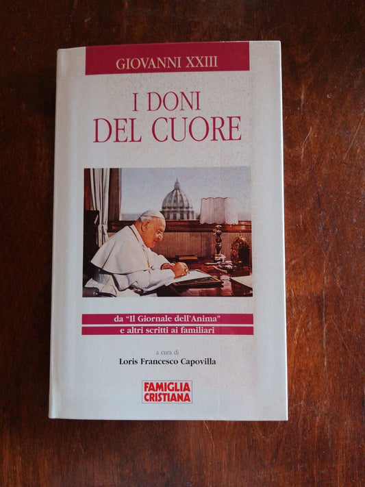 I doni del Cuore - Giovanni XXIII - Famiglia Cristiana Ed. San Paolo 2000