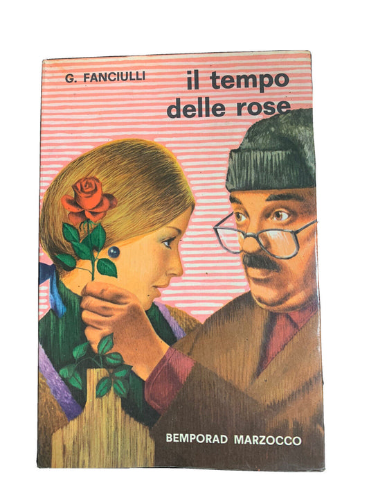 libro - Il Tempo Delle Rose - G. Fanciulli