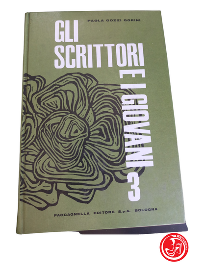 GLI SCRITTORI E I GIOVANI vol. 1-3 PAOLA GOZZI GORINI