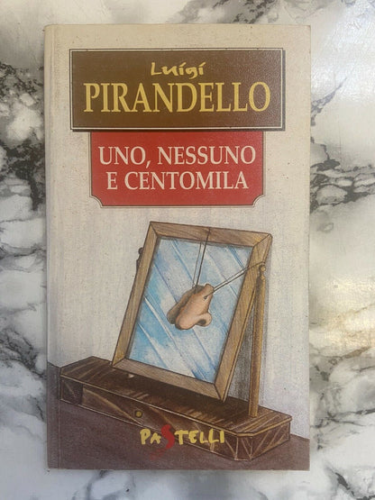 Libro - L. Pirandello - Uno, nessuno e centomila