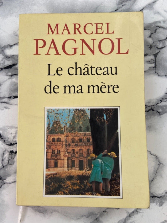 M. Pagnol - Le château de ma mère