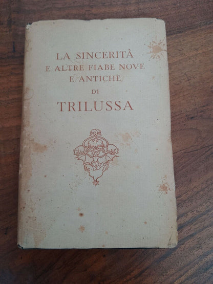 TRILUSSA, La sincerità e altre fiabe nove e antiche