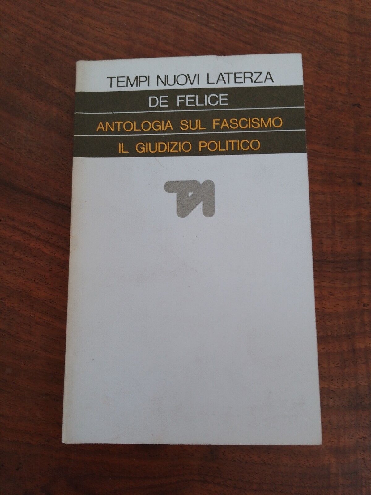 Anthology on Fascism, De Felice, Laterza 1976