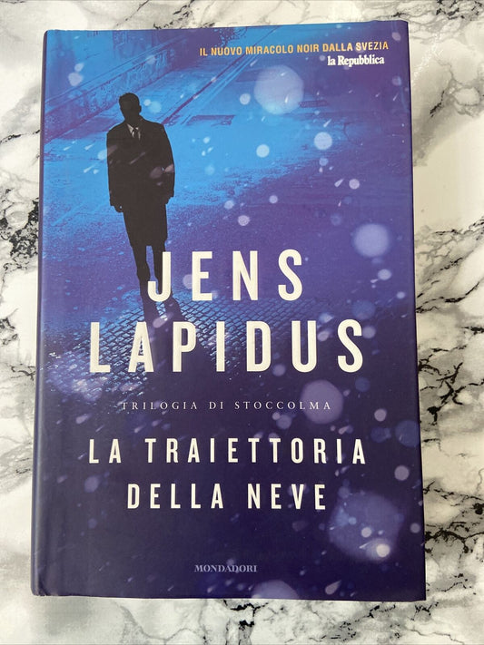 LIBRO - LA TRAIETTORIA DELLA NEVE - JENS LAPIDUS - MONDADORI