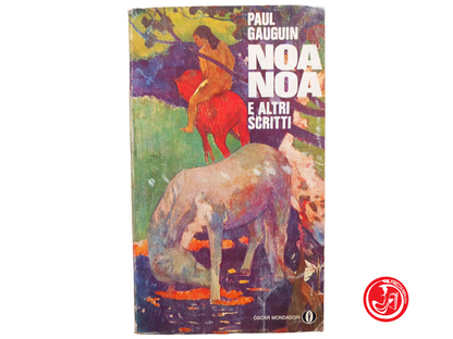 PAUL GAUGUIN NOA NOA AND OTHER WRITINGS