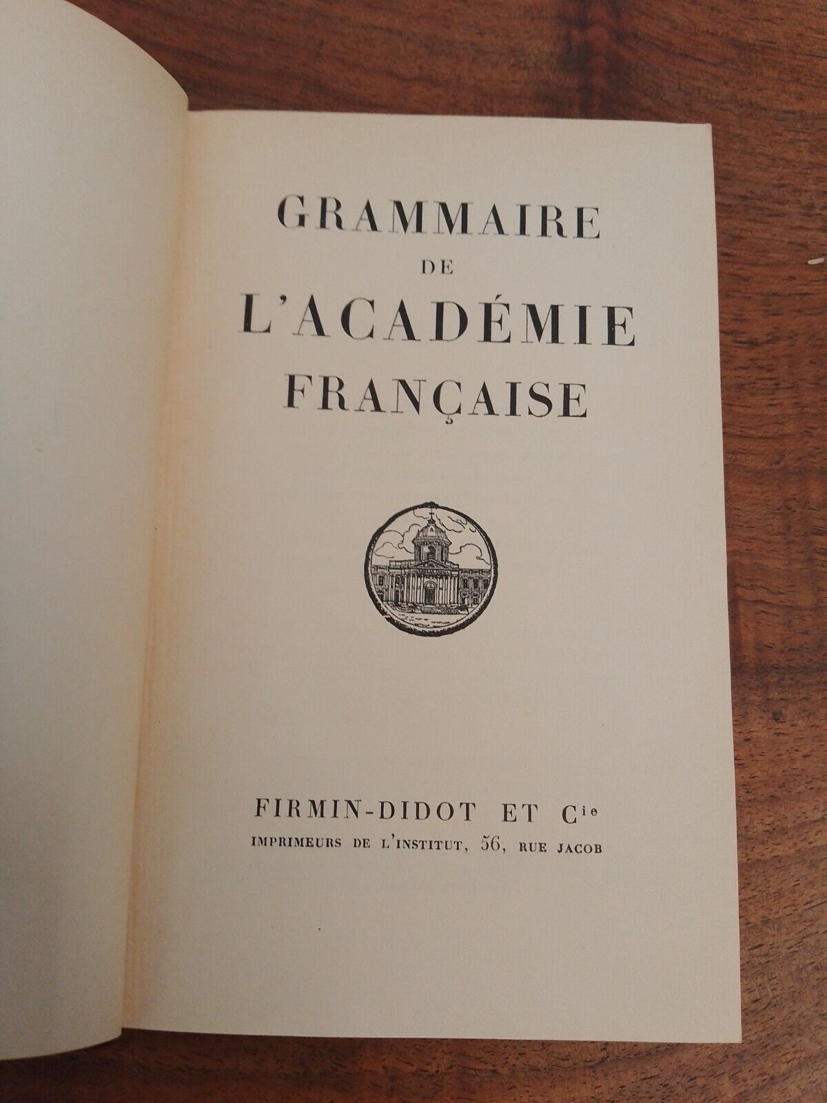 Grammaire de l'Academie Francaise - Firmin Didot ed. 1932