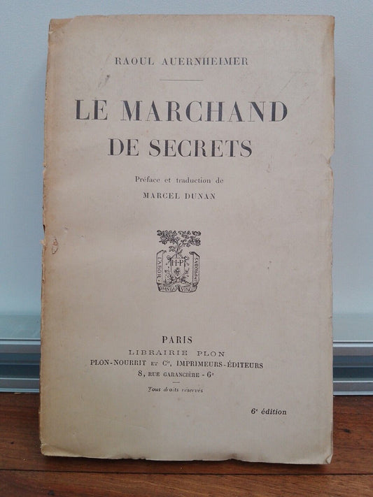 Le marchand de secrets - R. Auernheimer - libraire Plon 1924