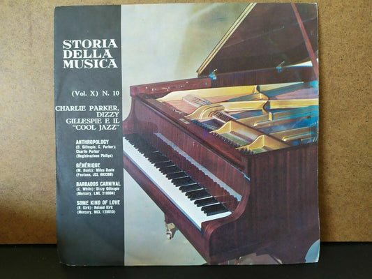 Storia Della Musica Vol. X N. 10 / Charlie Parker, Dizzy Gillespie e ...