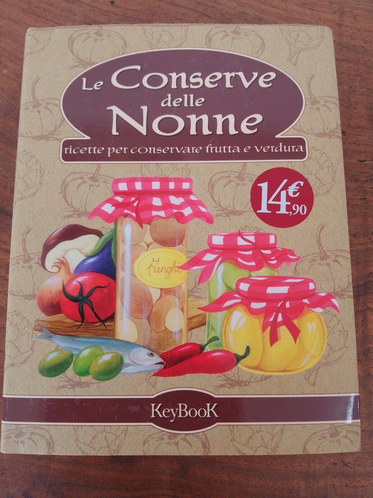 Le conserve delle nonne, KeyBook, 2010