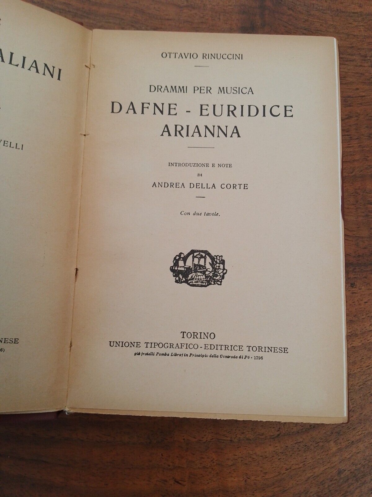 Dafne - Euridice - Arianna, O. Rinuccini, UTET, 1926