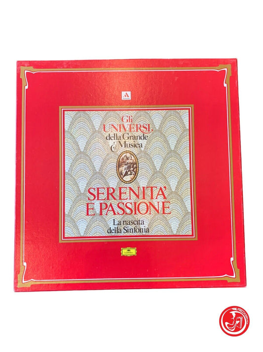 Sérénité et Passion - La Naissance de la Symphonie - Coffret 4xLP