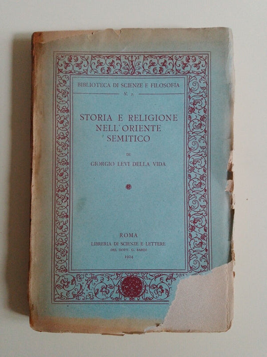 History and religion in the Semitic East, G. Levi Della Vida, Bardi library, 1924