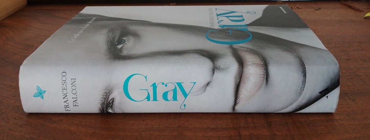 GRAY, F. FALCONI - MONDADORI - 2014