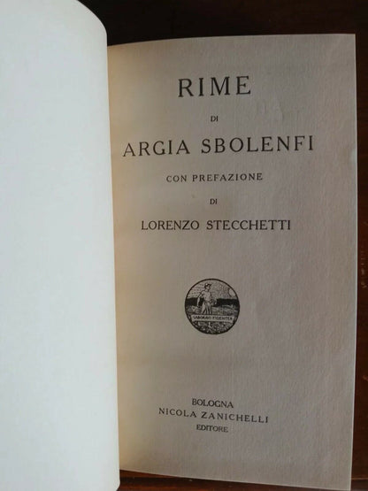 Rime, Argia Sbolenfi, Zanichelli 1928, préface de L.Stecchetti