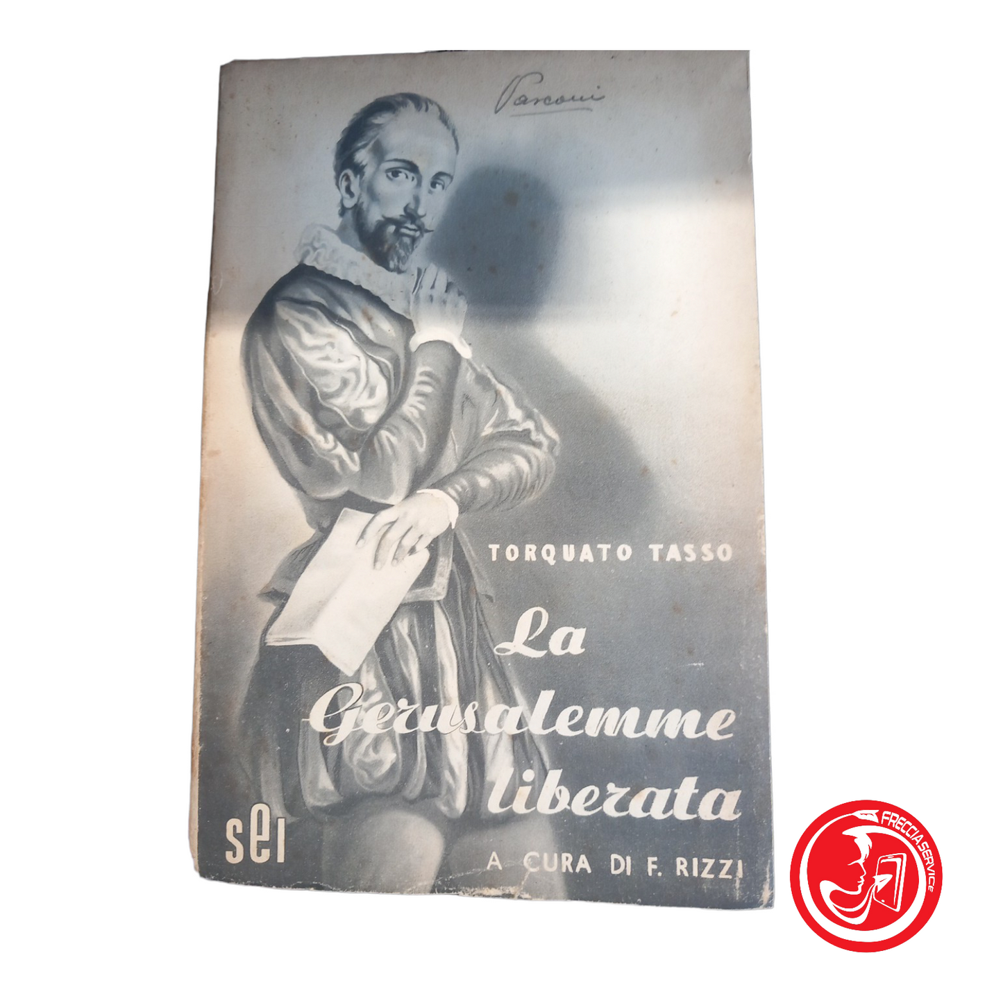 LA GERUSALEMME LIBERATA terza edizione 1943 TORQUATO TASSO.