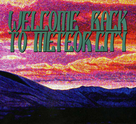 Various – Welcome Back To MeteorCity