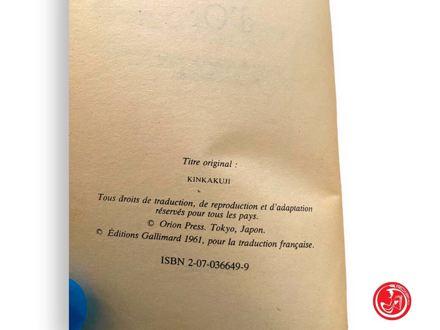 Le Pavillon d'Or - Y. Mishima - Éditions Gallimard 1961