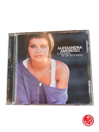 Alessandra Amoroso - Il Mondo In Un Secondo