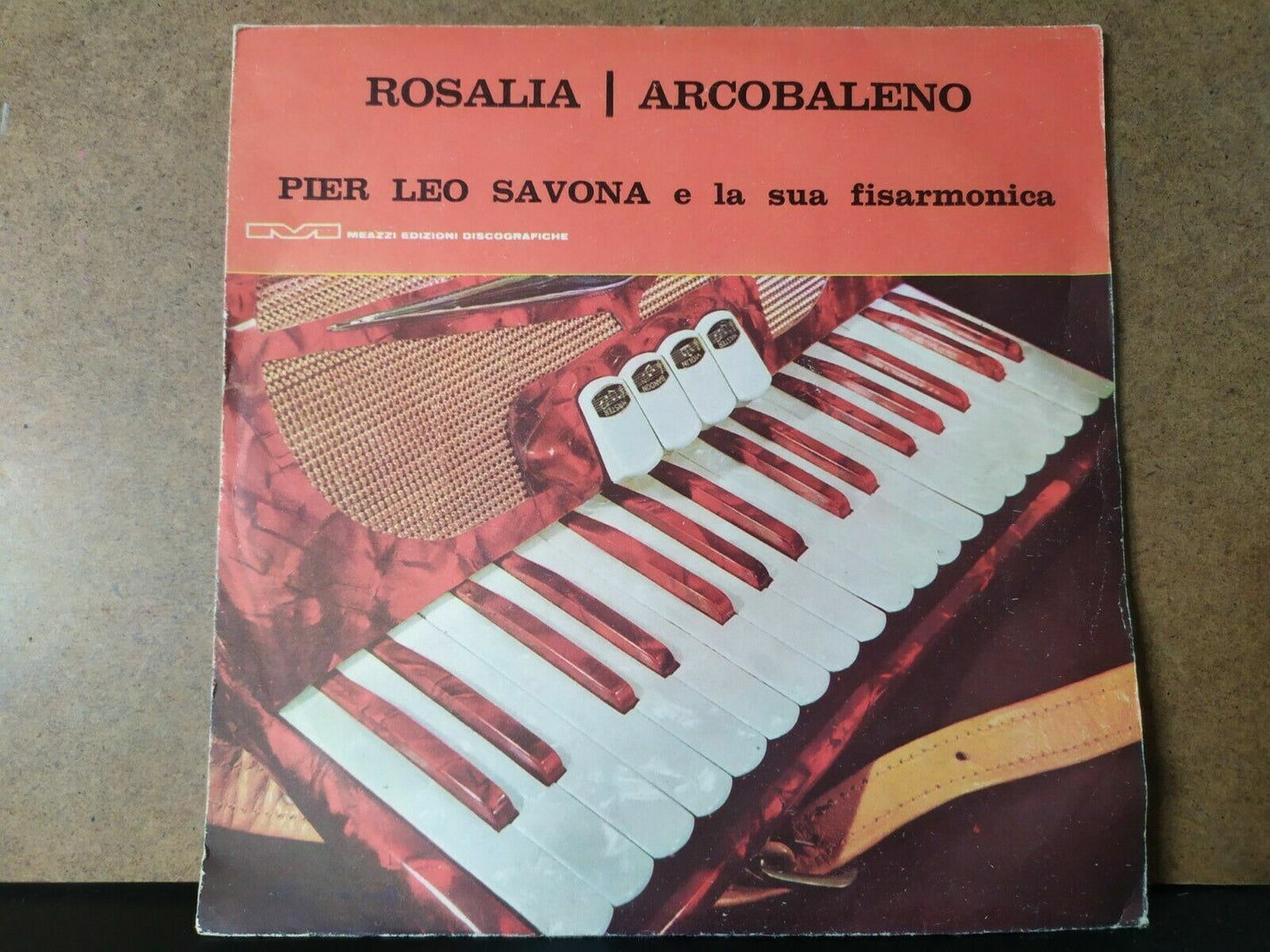 Pier Leo Savona e la sua fisarmonica / Rosalia - Arcobaleno