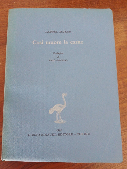 Così muore la carne - Samuel Butler, 1939 Einaudi - 1° edizione