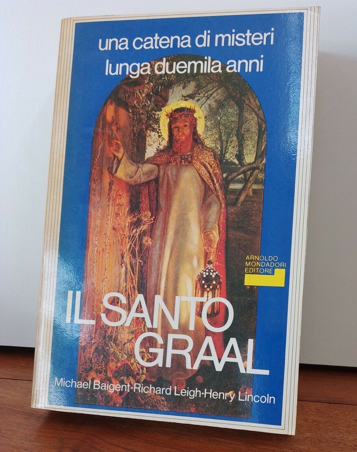 LE SAINT GRAAL, BAIGENT LEIGH H. LINCOLN -1982 MONDADORI