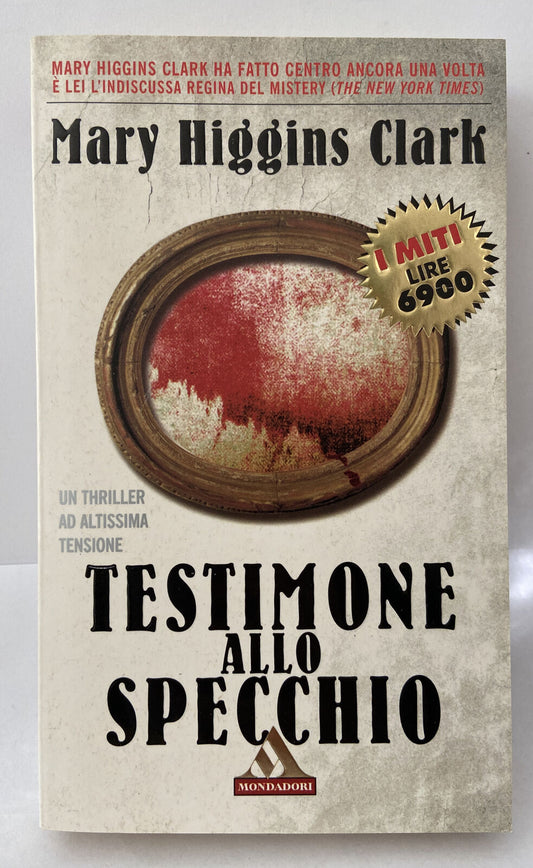 Mary Higgins Clark • Testimone allo Specchio