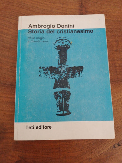 Histoire du christianisme, Ambrogio Donini, Teti editore, 1975 + article