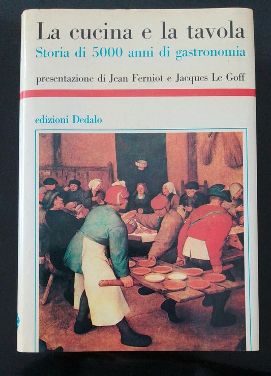 THE KITCHEN AND THE TABLE, FERNIOT LE GOFF EDITIONS DEDALO, 1987