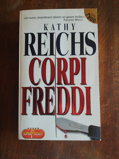 Cold Bodies - Kathy Reichs